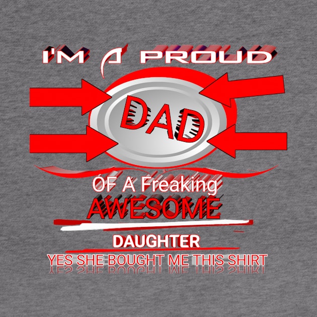 I'M A Proud DAD by perfect x Shopping